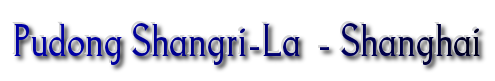 pudong shangri-la hotel header